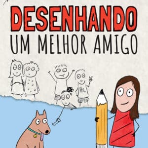 Desenhando um melhor amigo