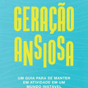 Geração ansiosa