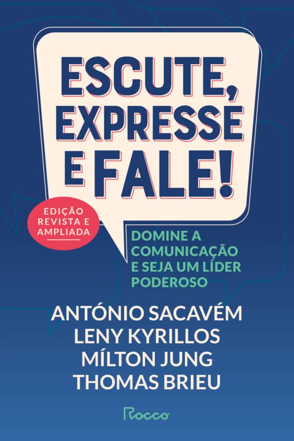 Escute, expresse e fale!