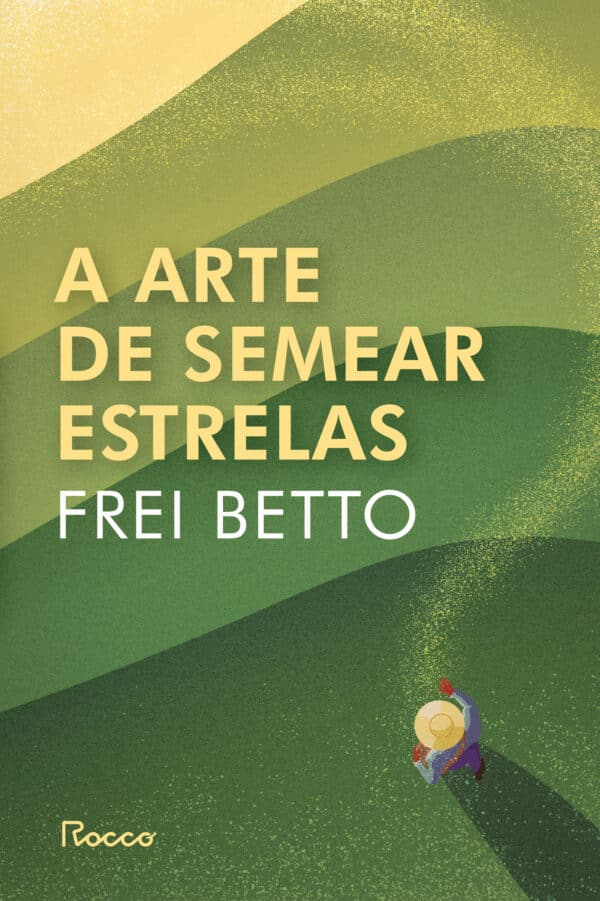 A arte de semear estrelas