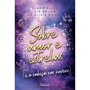 Sobre amor e estrelas (e a cabeça nas nuvens)