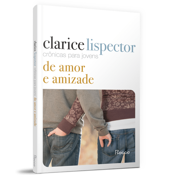 Crônicas para jovens: de amor e amizade