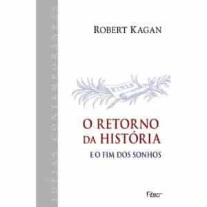 O retorno da história, e o fim dos sonhos