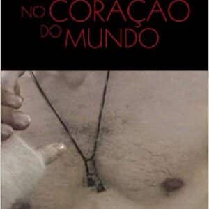 No coração do mundo
