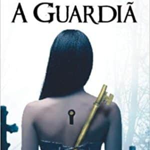 A guardiã