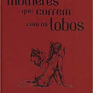 Mulheres que correm com os lobos