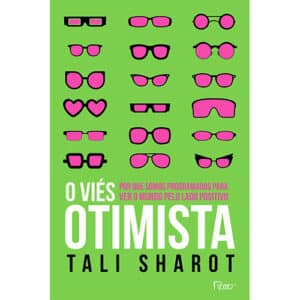 O viés otimista