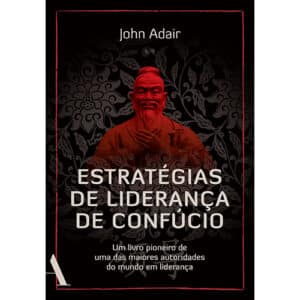 Estratégias de liderança de Confúcio