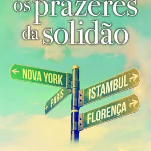 Os prazeres da solidão