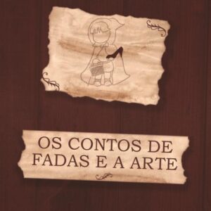 Os contos de fada e a arte