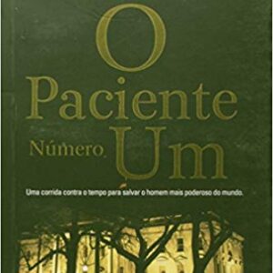 O paciente número um
