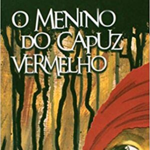 O menino do capuz vermelho