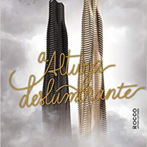 A altura deslumbrante