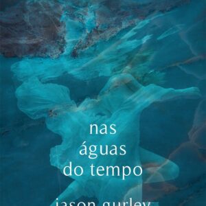 Nas águas do tempo