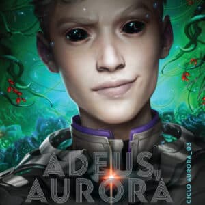 Adeus, Aurora