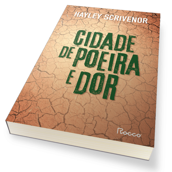 Cidade de poeira e dor