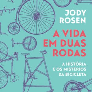 A vida em duas rodas