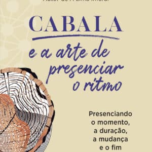Cabala e a arte de presenciar o ritmo