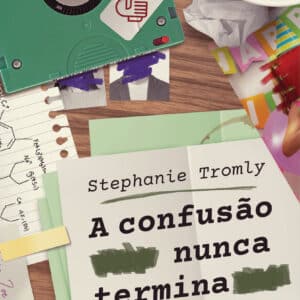 A confusão nunca termina