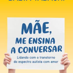 Mãe, me ensina a conversar