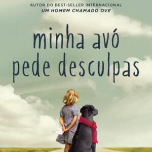 Minha avó pede desculpas