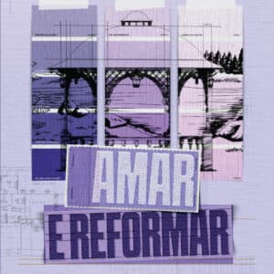 Amar e reformar