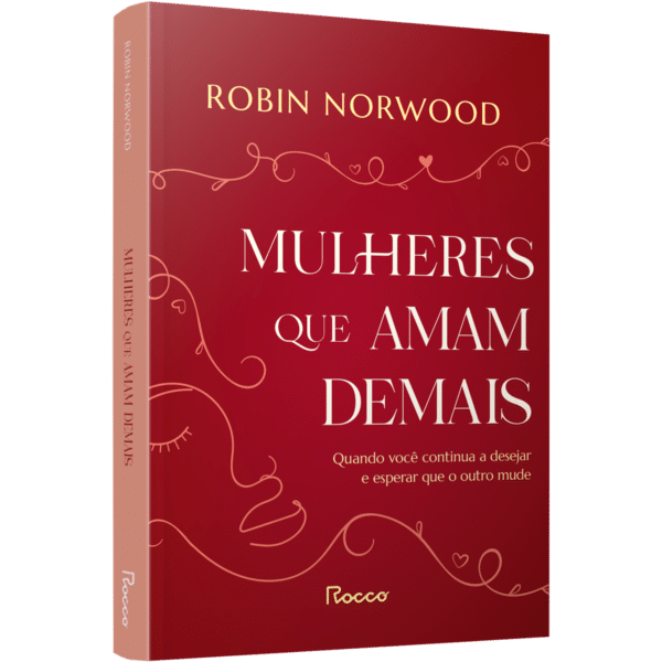 Mulheres que amam demais