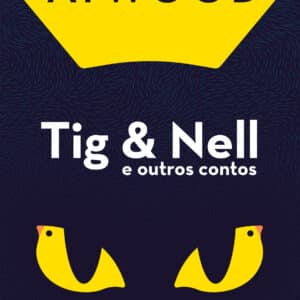 Tig & Nell e outros contos
