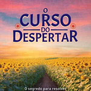 O curso do despertar