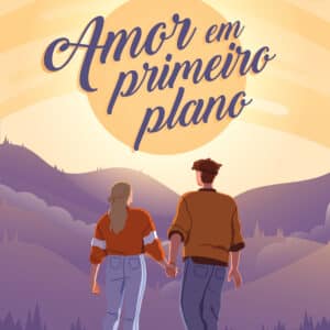 Amor em primeiro plano