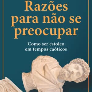 Razões para não se preocupar