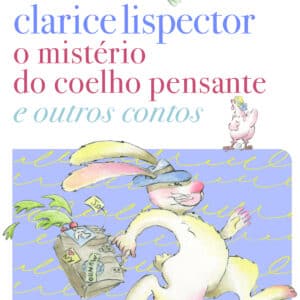 O mistério do coelho pensante e outros contos