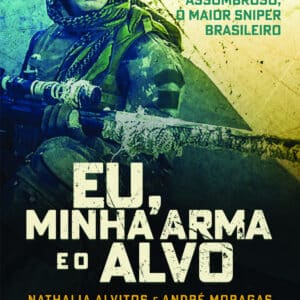 Eu, minha arma e o alvo
