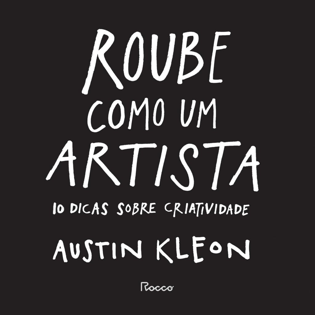 Roube como um artista
