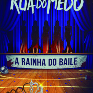 A Rainha do Baile (coleção Rua do Medo)