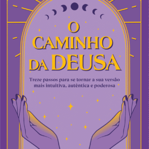 O caminho da deusa