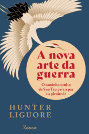 A NOVA ARTE DA GUERRA
