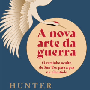 A NOVA ARTE DA GUERRA