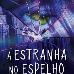 A estranha no espelho