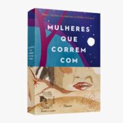 Mulheres que correm com os lobos - escolha do Clube do livro no divã, de Manuela Xavier