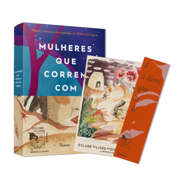 Mulheres que correm com os lobos - escolha do Clube do livro no divã, de Manuela Xavier