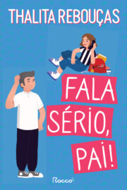 Fala sério, pai!