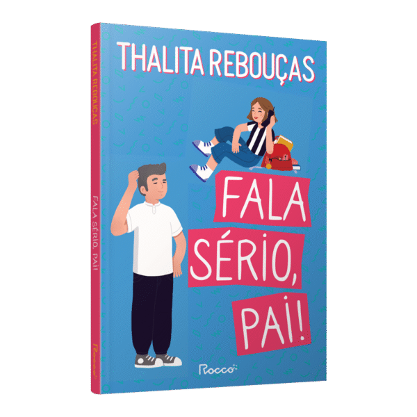 Fala sério, pai!