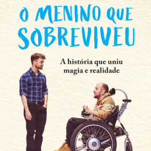 O menino que sobreviveu