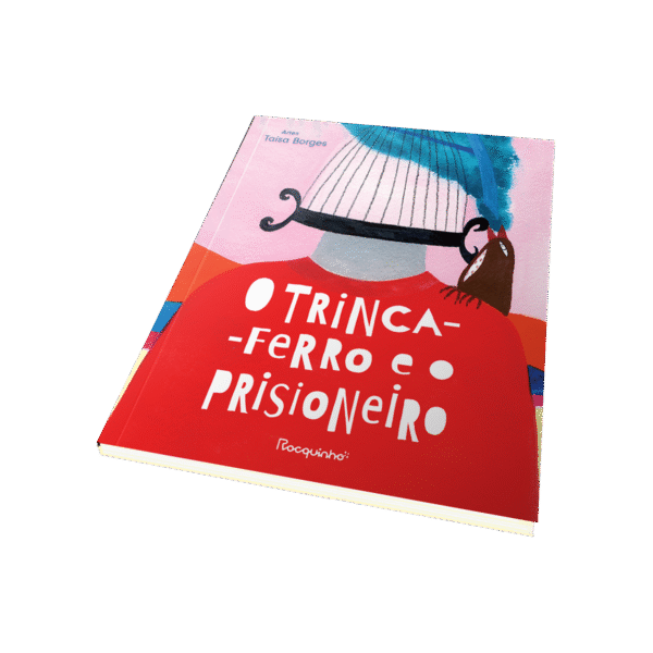 O trinca-ferro e o prisioneiro