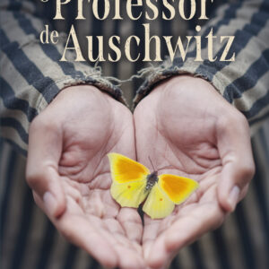 O professor de Auschwitz