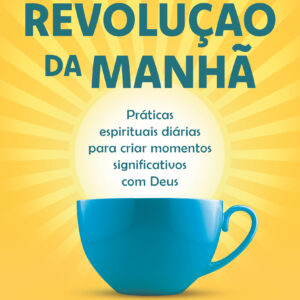 A grande revolução da manhã