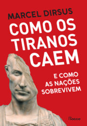 Como os tiranos caem