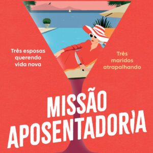 Missão aposentadoria