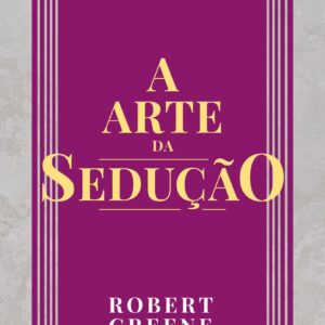 A arte da sedução